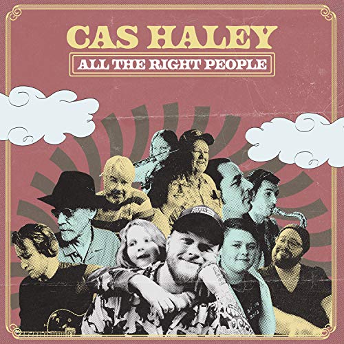 Cas Haley/All The Right People