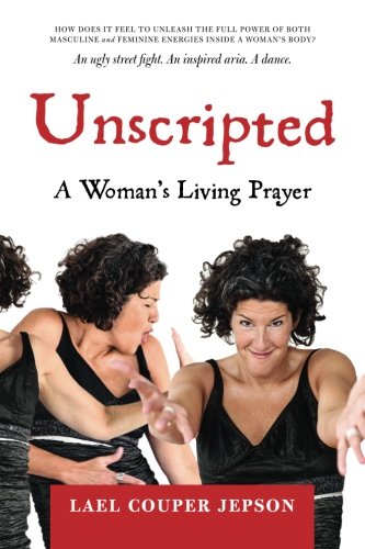 Lael Couper Jepson Unscripted A Woman's Living Prayer 