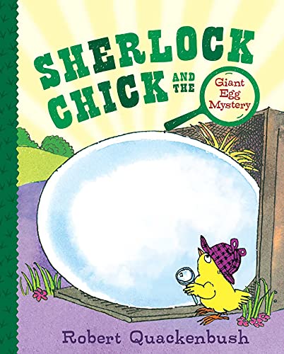 Robert Quackenbush Sherlock Chick And The Giant Egg Mystery 