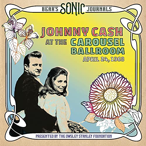 Johnny Cash/Bear's Sonic Journals: Carousel Ballroom, April 24, 1968@2LP