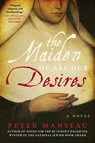 Peter Manseau/The Maiden of All Our Desires