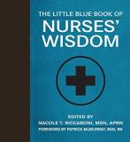 Nacole T. Riccaboni The Little Blue Book Of Nurses' Wisdom 