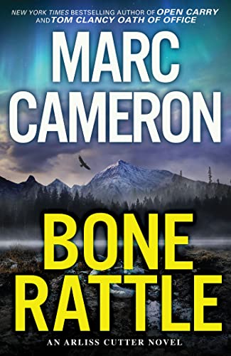 Marc Cameron/Bone Rattle@ A Riveting Novel of Suspense