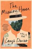 Carys Davies The Mission House 