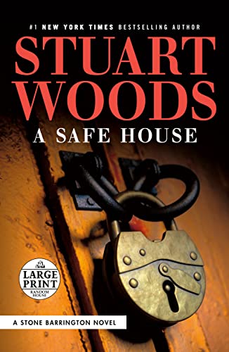 Stuart Woods/A Safe House@LARGE PRINT