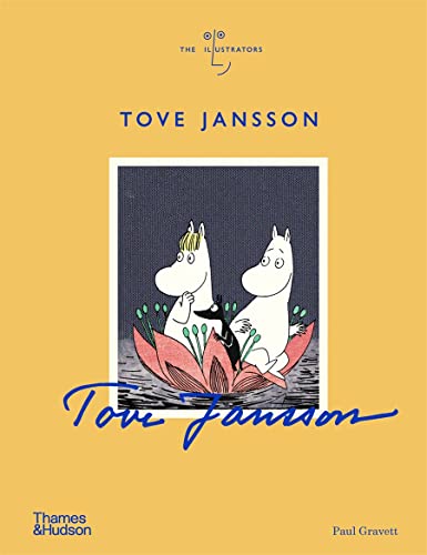 Paul Gravett Tove Jansson (the Illustrators) 