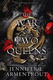Jennifer L. Armentrout The War Of Two Queens 
