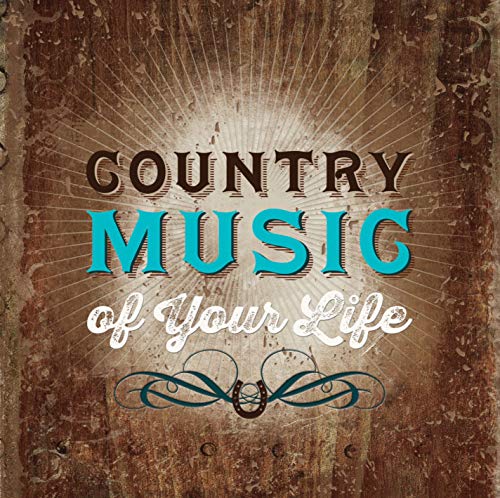 Country Music Of Your Life: For The Good Times/Country Music Of Your Life: For The Good Times