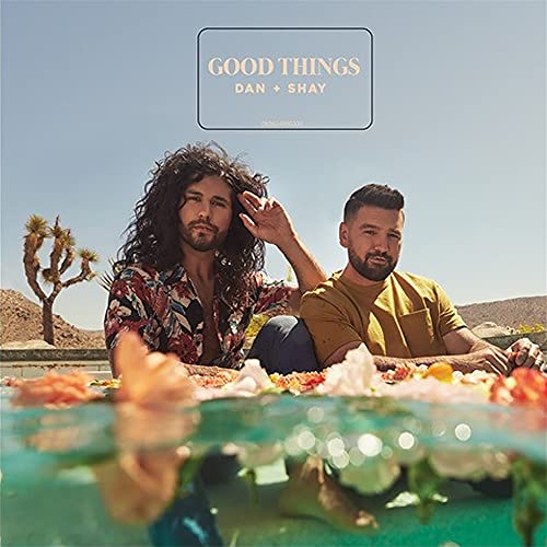 Dan & Shay/Good Things