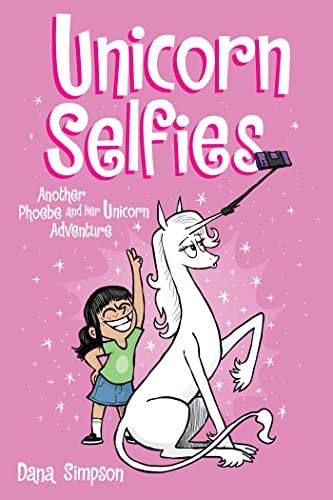 Dana Simpson/Unicorn Selfies@Another Phoebe and Her Unicorn Adventure