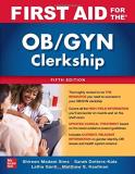 Latha Ganti First Aid For The Ob Gyn Clerkship 5e 0005 Edition; 