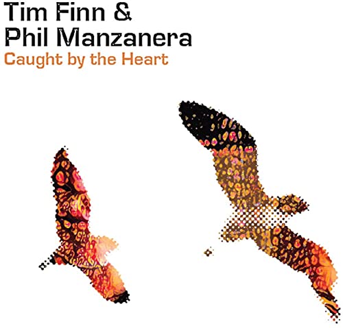 Finn,Tim / Manzanera,Phil/Caught By The Heart