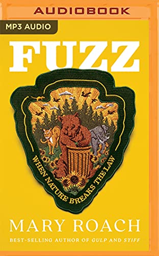 Mary Roach/Fuzz@ When Nature Breaks the Law@ MP3 CD