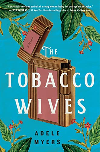 Adele Myers/The Tobacco Wives