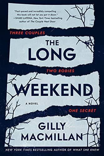 Gilly MacMillan/The Long Weekend