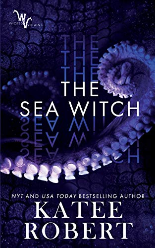 Katee Robert/The Sea Witch