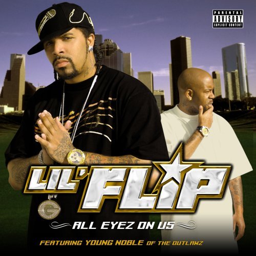 Lil' Flip/All Eyes On Us@Explicit Version