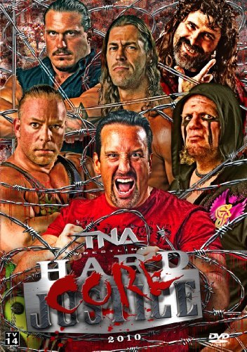 TNA/HARDCORE JUSTICE 2010