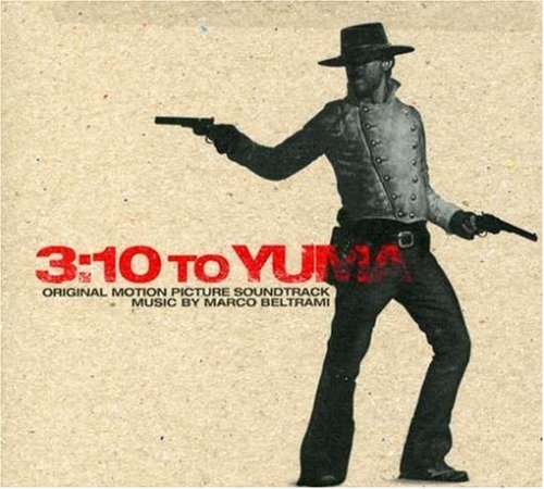 3 10 To Yuma Soundtrack Music By Marco Beltrami 