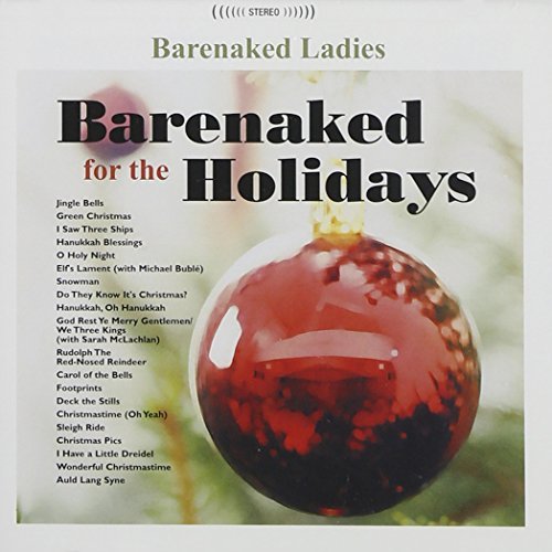 Barenaked Ladies Barenaked For The Holidays 
