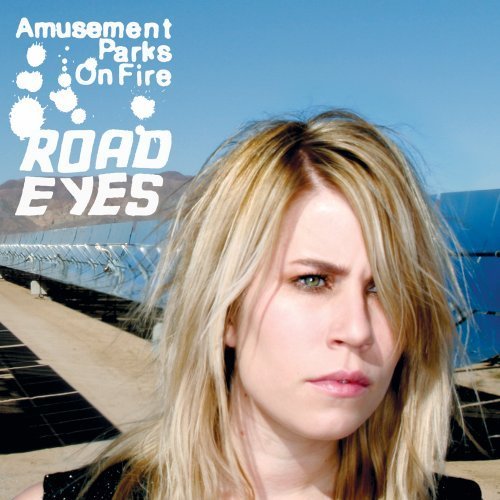 Amusement Parks On Fire/Road Eyes@Explicit Version