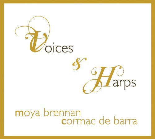 Moya & Cormac De Barra Brennan Voices & Harps Digipak 