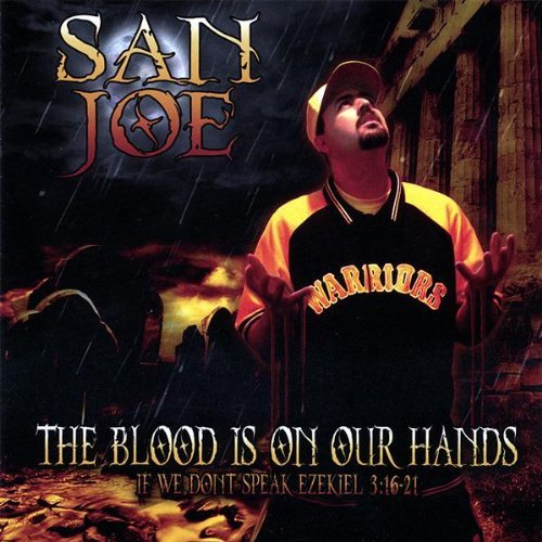 Sanjoe/Blood Is On Our Hands