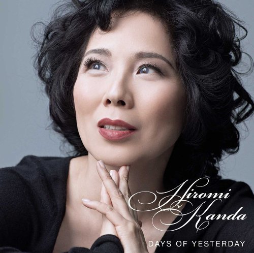 KANDA,HIROMI/DAYS OF YESTERDAY
