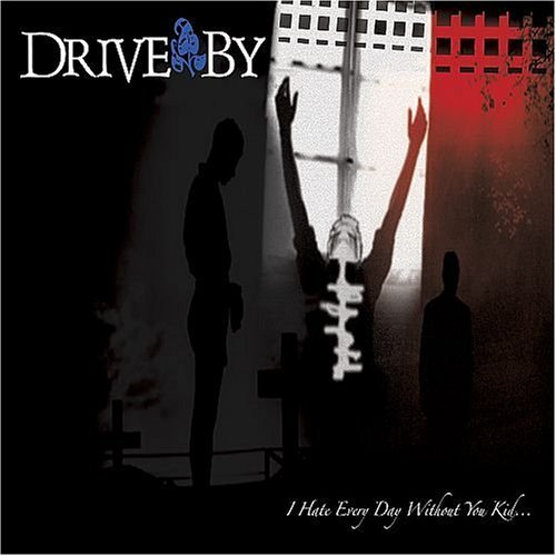 Drive By/I Hate Everyday Without You Ki