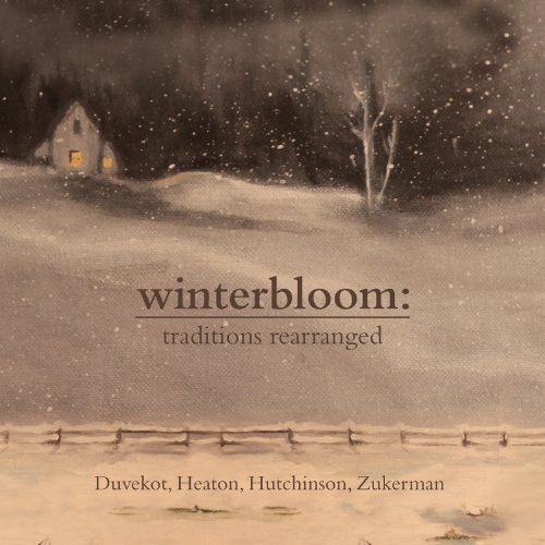 Duvekot/Heaton/Hutchinson/Zuke/Winterbloom: Traditions Rearra