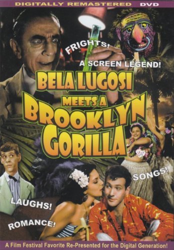 BELA LUGOSI MEETS A BROOKLYN GORILLA/Bela Lugosi Meets A Brooklyn Gorilla (Digitally Re