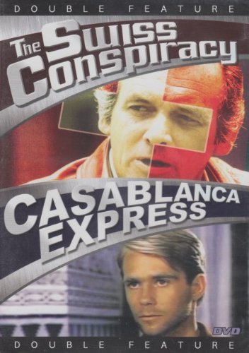 Swiss Conspiracy/Casablanca Express/Double Feature