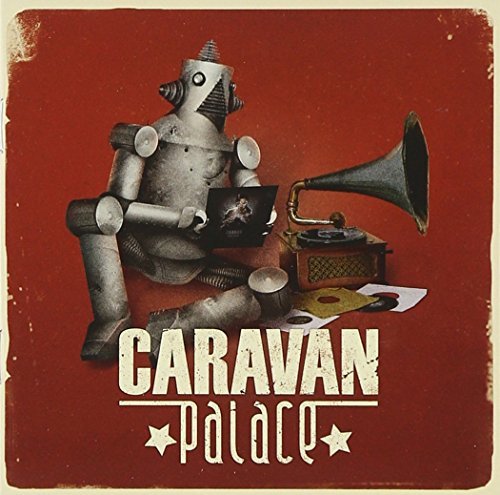 Caravan Palace/Caravan Palace