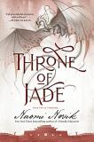 Naomi Novik Throne Of Jade Book Two Of Temeraire 