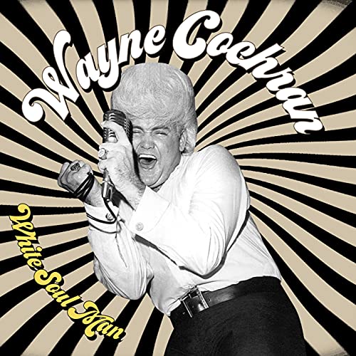 Wayne Cochran/White Soul Man@MADE ON DEMAND@This Item Is Made On Demand: Could Take 2-3 Weeks For Delivery