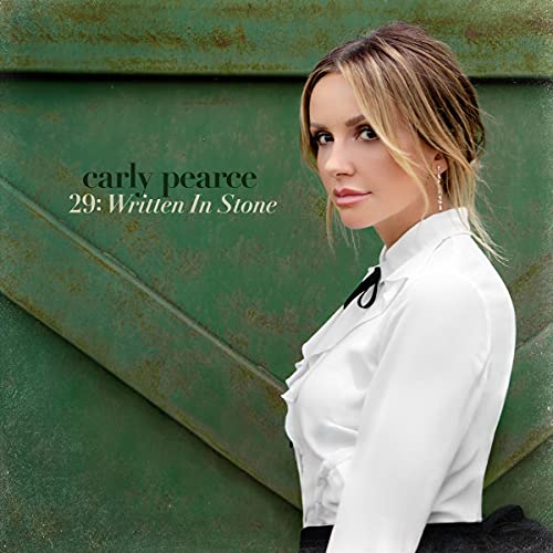 Carly Pearce/29: Written In Stone