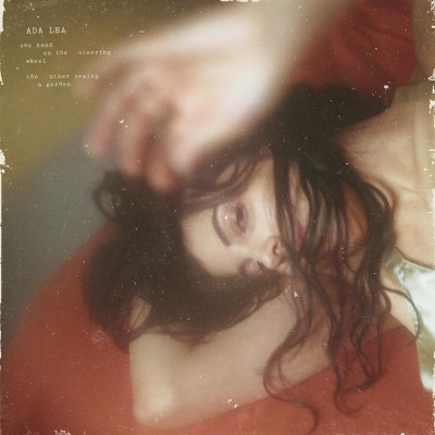 Ada Lea/one hand on the steering wheel the other sewing a garden (INDIE EXCLUSIVE, TRANSPARENT RED VINYL)@Lp Indie Exclusive Transparent Red Vinyl [w/ Downl