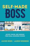 Jackie Reses Self Made Boss Advice Hacks And Lessons From Small Business Ow 