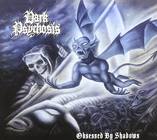 Dark Psychosis/Obsessed By Shadows@Explicit Version@Amped Exclusive