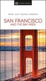 Dk Eyewitness Dk Eyewitness San Francisco And The Bay Area 