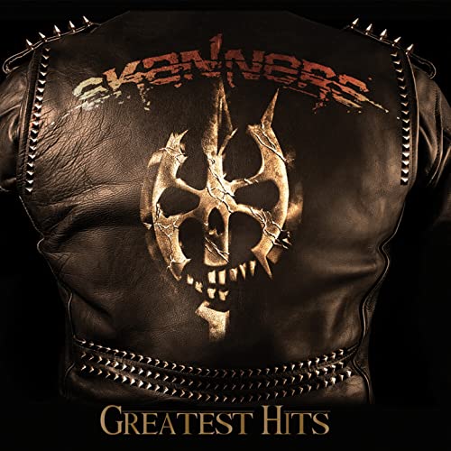 Skanners/Greatest Hits