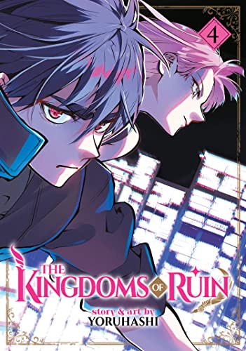 Yoruhashi/The Kingdoms of Ruin Vol. 4