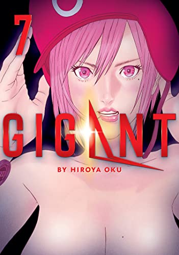 Hiroya Oku/Gigant Vol. 7