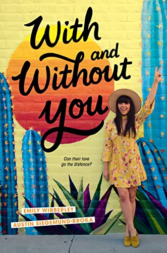 Austin Siegemund-Broka/With and Without You