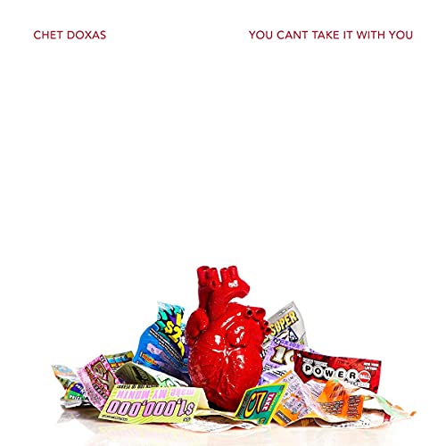 Chet Doxas/You Can’t Take It With You