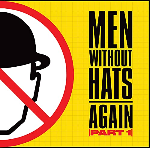 Men Without Hats/Again (Part 1)