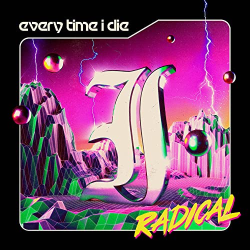 Every Time I Die/Radical (Opaque Lime Green Vinyl)@2LP