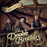 Doobie Brothers Liberte 