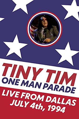 Tiny Tim/One Man Parade: Live From Dall