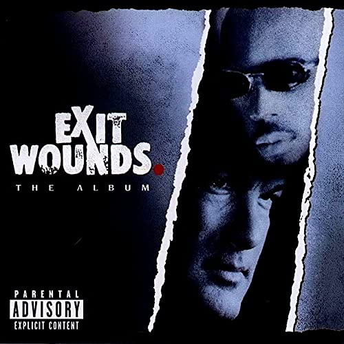 Exit Wounds/Exit Wounds@Explicit Version@Amped Exclusive